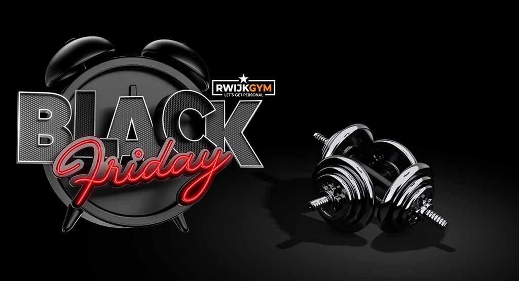 rwijk gym black friday